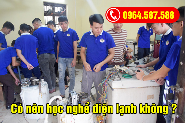 có nên học nghề điện lạnh không