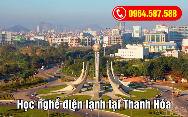 Học nghề sửa chữa Điện Lạnh tại Thanh Hóa mới nhất